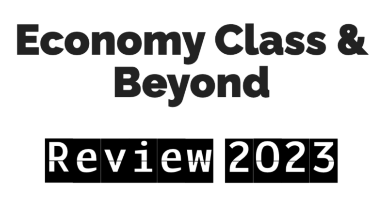 Economy Class and Beyond - Review 2023